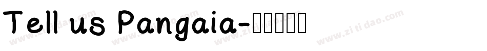 Tell us Pangaia字体转换